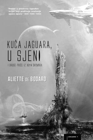 Kuća Jaguara, u sjeni